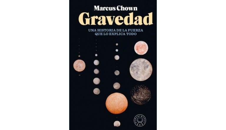 Libros que nos inspiran: ‘Gravedad’, de Marcus Chown