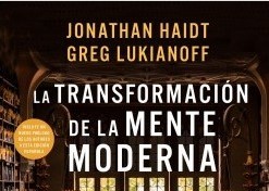 Libros que nos inspiran: 'La transformación de la mente moderna' de Jonathan Haidt y Greg Lukianoff