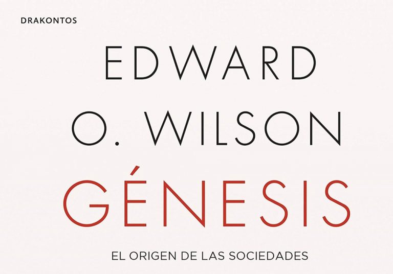 Libros que nos inspiran: ‘Génesis: el origen de las sociedades’ de Edward O. Wilson