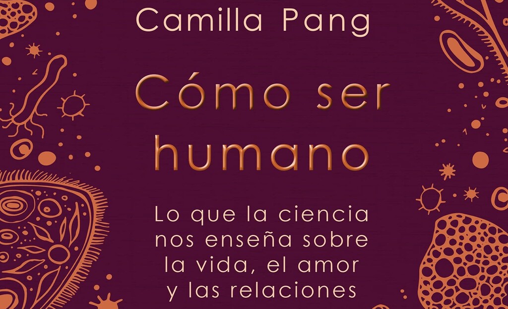 Libros que nos inspiran: 'Cómo ser humano', de Camilla Pang