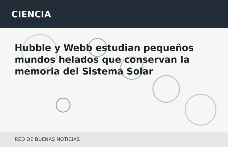 Hubble y Webb estudian pequeños mundos helados que conservan la memoria del Sistema Solar
