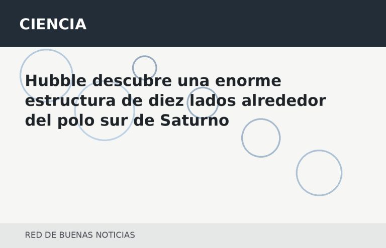 Hubble descubre una enorme estructura de diez lados alrededor del polo sur de Saturno